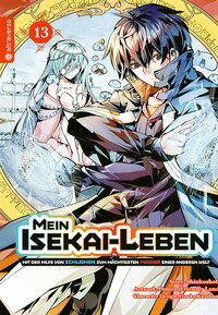 Mein Isekai-Leben – Mit der Hilfe von Schleimen zum mächtigsten Magier einer anderen Welt - Altraverse - Band 13 (1)