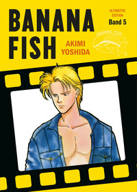 Banana Fish - Ultimative Edition - Panini - Band 5 - 1