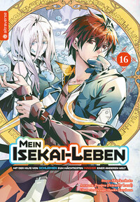 Mein Isekai-Leben – Mit der Hilfe von Schleimen zum mächtigsten Magier einer anderen Welt - Altraverse - Band 16 - 2