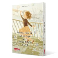 Saraba, yoki hi - Solange wir zusammen sind - Carlsen - Band 07