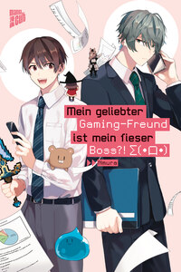 Mein geliebter Gaming-Freund ist mein fieser Boss?! - Manga Cult - Band 01 - 2