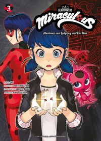 Miraculous - Abenteuer von Ladybug und Cat Noir - Panini - Band 03 - 2