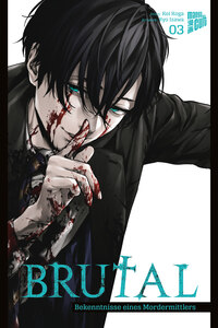 Brutal: Criminals the Law Can’t Judge Deserve the Finest Death - Manga Cult - Band 03 - 2
