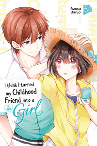 I think I turned my Childhood Friend into a Girl - Manga Cult - Band 3 - 1