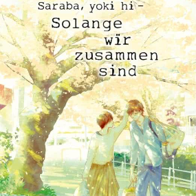 Saraba, yoki hi - Solange wir zusammen sind - Carlsen - Band 01 - Profil