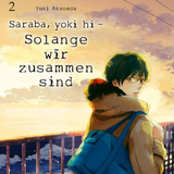Saraba, yoki hi - Solange wir zusammen sind - Carlsen - Band 02