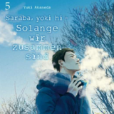 Saraba, yoki hi - Solange wir zusammen sind - Carlsen - Band 05