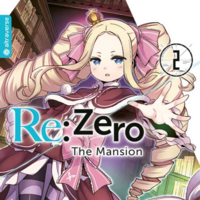 Re:ZERO -Starting Life in Another World-, Chapter 2: A Week at the Mansion - Altraverse - Band 02