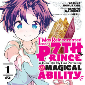 EN - I Was Reincarnated as the 7th Prince So I Can Take My Time Perfecting My Magical Ability - Kodansha Comics - Vol. 1 englische Ausgabe - Profil