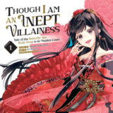 EN - Though I Am an Inept Villainess: Tale of the Butterfly-Rat Body Swap in the Maiden Court (Manga) Vol. 1