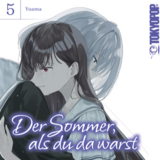 Der Sommer, als du da warst - TokyoPop - Band 05