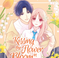 Kissing the Flower in Bloom - Tokyopop - Band 02