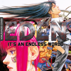 Eden – Master Edition - Egmont - Band 3 - Profil